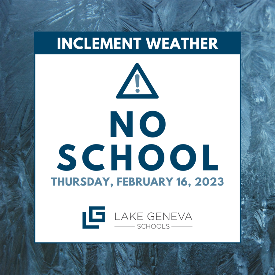 No School - 2/16/23 - Winter Storm